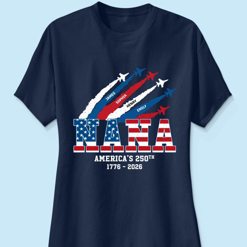 Proud Mom Grandma Nation Flag American 250th Anniversary - Personalized Shirt - Gift For Mom, Grandma