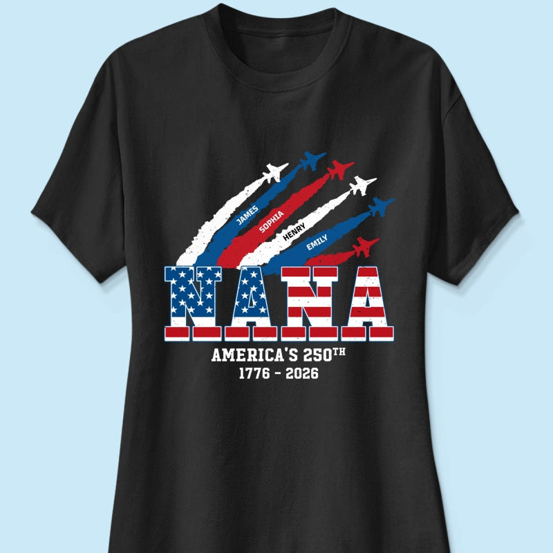 Proud Mom Grandma Nation Flag American 250th Anniversary - Personalized Shirt - Gift For Mom, Grandma