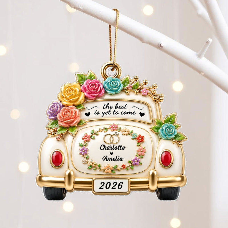 The Best Is Yet To Come - Personalized Acrylic Ornament - Wedding Gifts for Couples Newlyweds 2026
