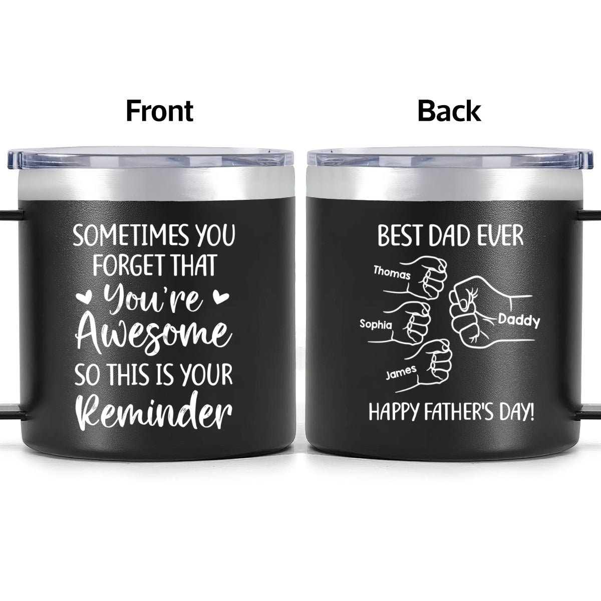 Sometimes You Forget That You're Awesome Best Dad Ever Fist Bumps - Personalized Stainless Steel Tumbler with Handle