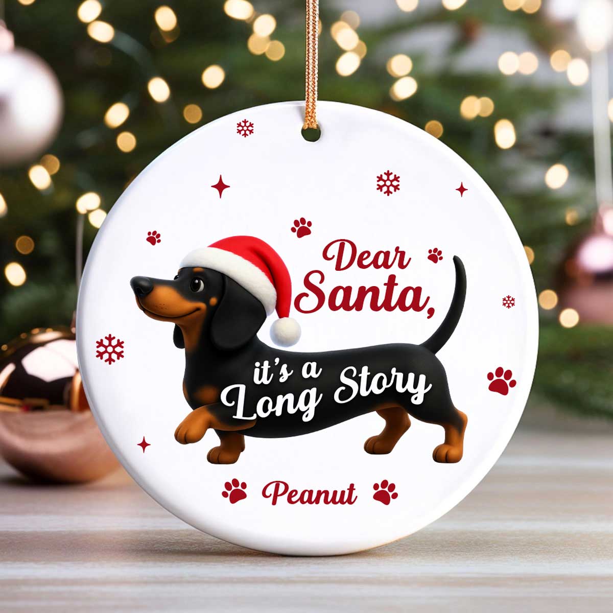 Funny Christmas Dachshund - Personalized Ceramic Ornament - Unique Christmas Gift For Dog Lovers