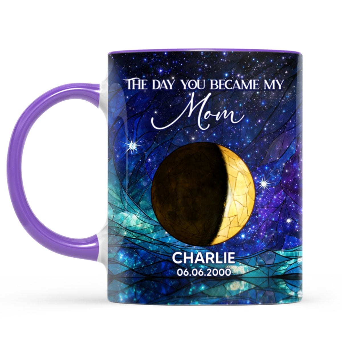 The Day You Became Our Mom, Custom Moon Phase by Date - Personalized Mug - Heartfelt Mother's Day Gift for Mom, Wife