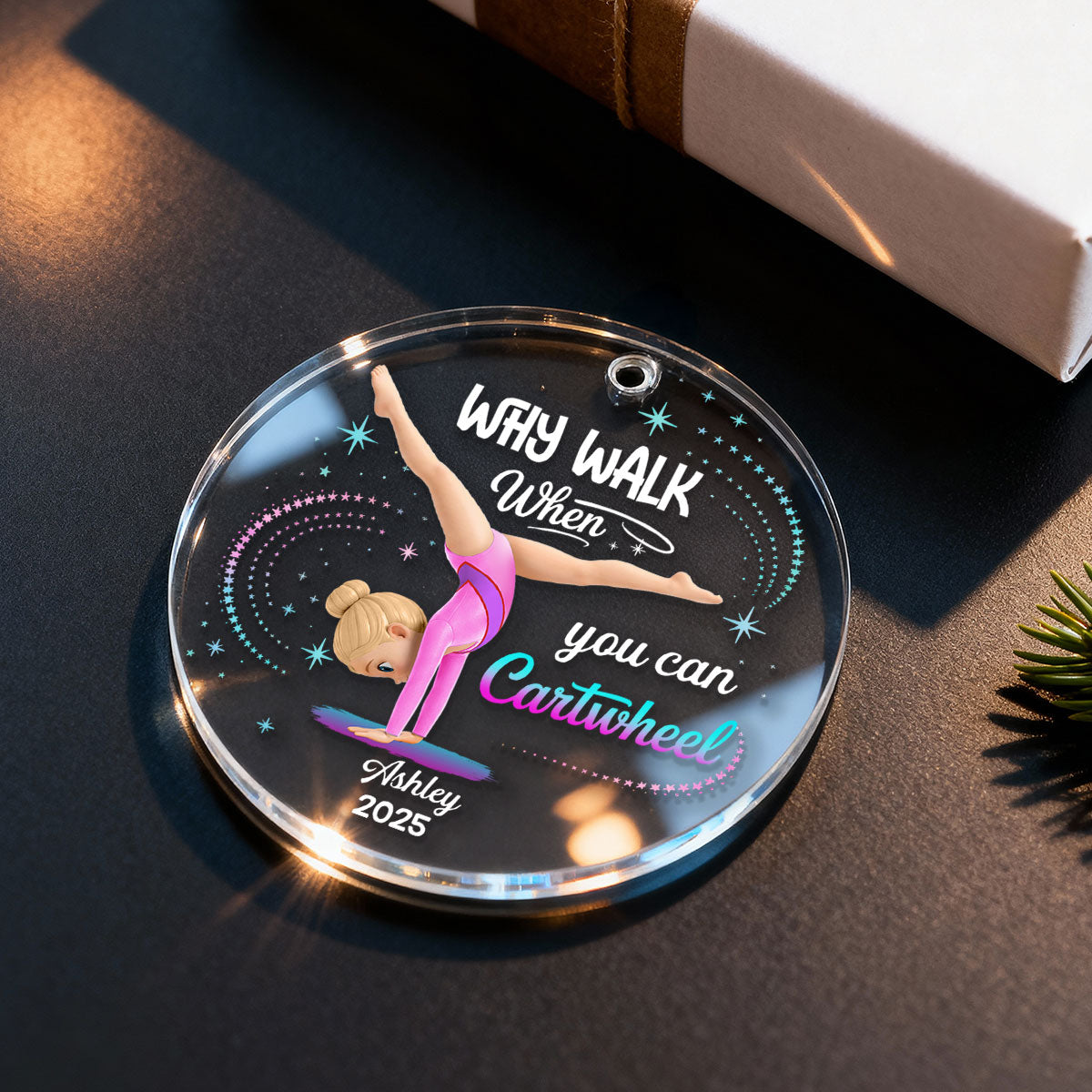 Why Walk When You Can Cartwheel Gymnastic Girl - Personalized Acrylic Ornament - Gymnast Gift For Daughter, Granddaughter