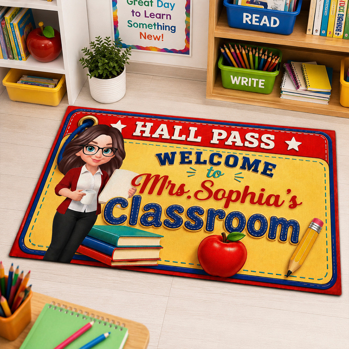 Hall Pass Welcome To Class - Personalized Doormat - Back To School Gift For Teachers, Classroom Decors