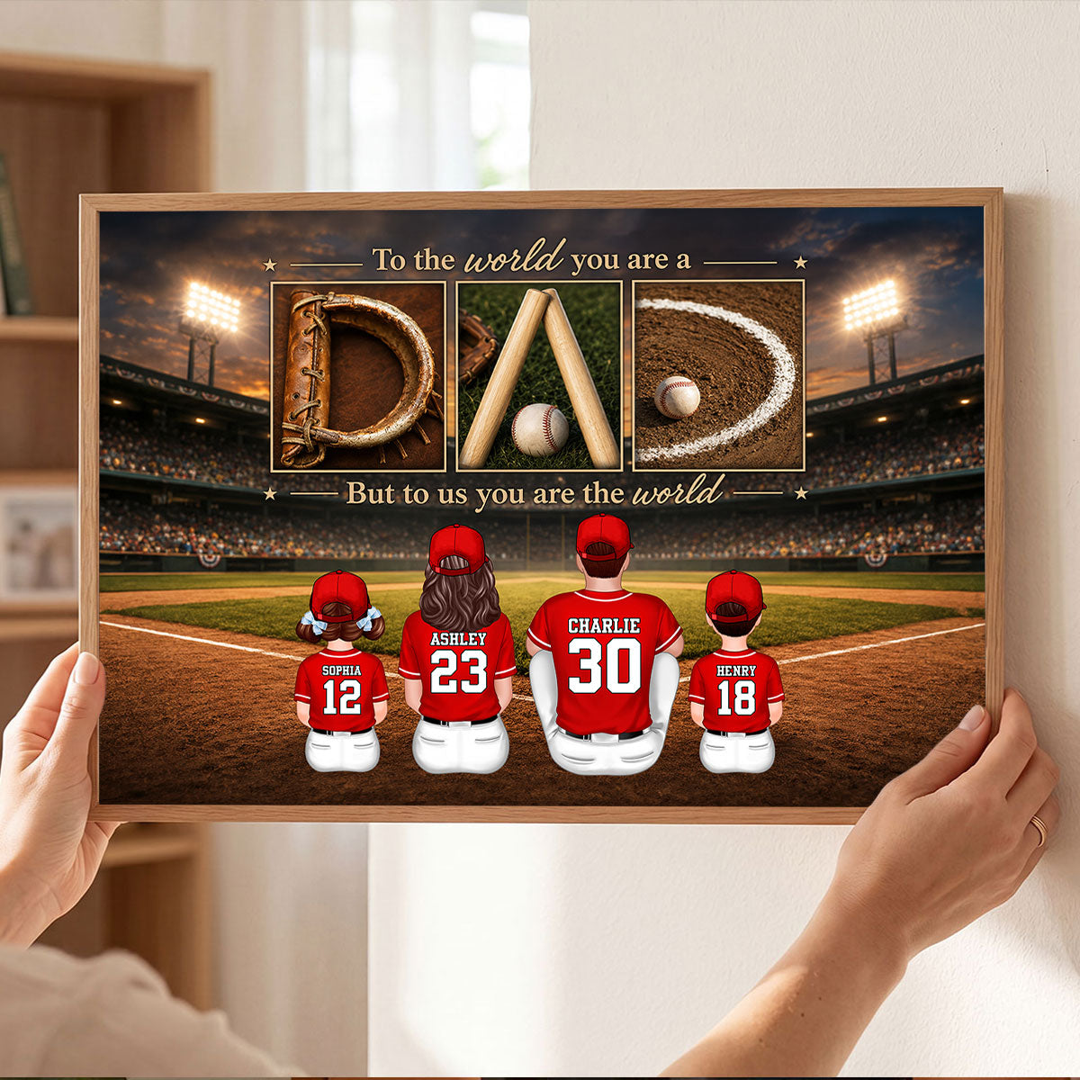 Baseball Dad to Us You Are the World - Personalized Poster - Father's Day Gift for Dad, Husband