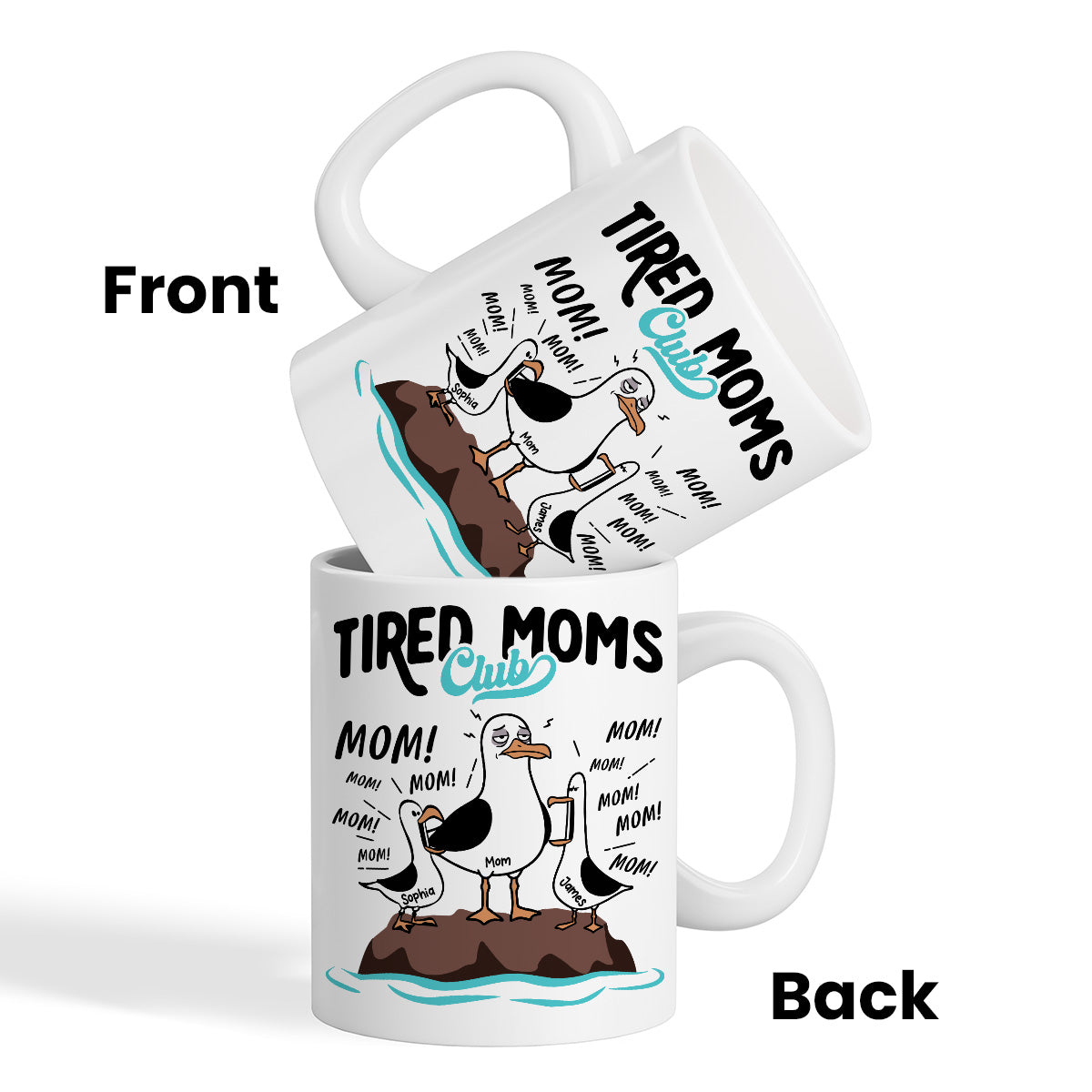 Tired Moms Club Seagull Mom Mom Mom - Personalized Mug - Funny Mother's Day Gift For Mom