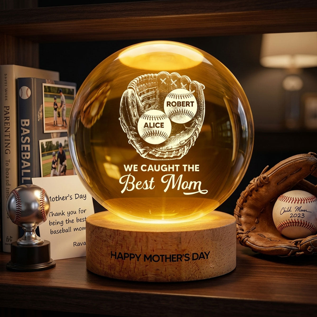Baseball In Baseball Glove We Caught The Best Mom - Personalized Crystal Ball LED Night Light - Mother's Day Gift For Baseball Mom