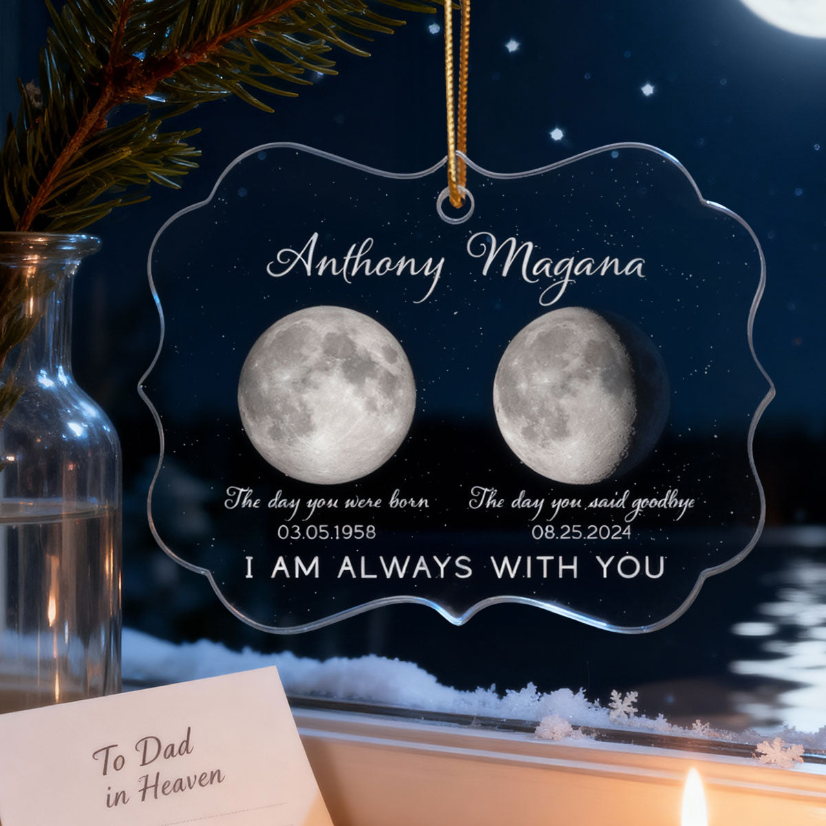 Lost Loved One Custom Moon Phase - Personalized Acrylic Ornament - Heartwarming Memorial Sympathy Gift