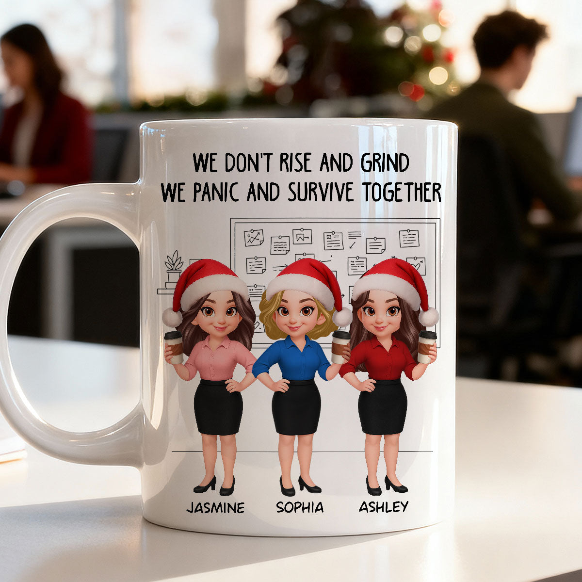 We Panic And Survive Together - Personalized Mug - Funny Gift For Work Besties, Colleagues