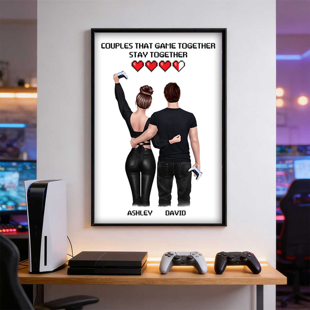 Couples That Game Together Stay Together - Personalized Poster - Custom Gaming Gift for him, for her