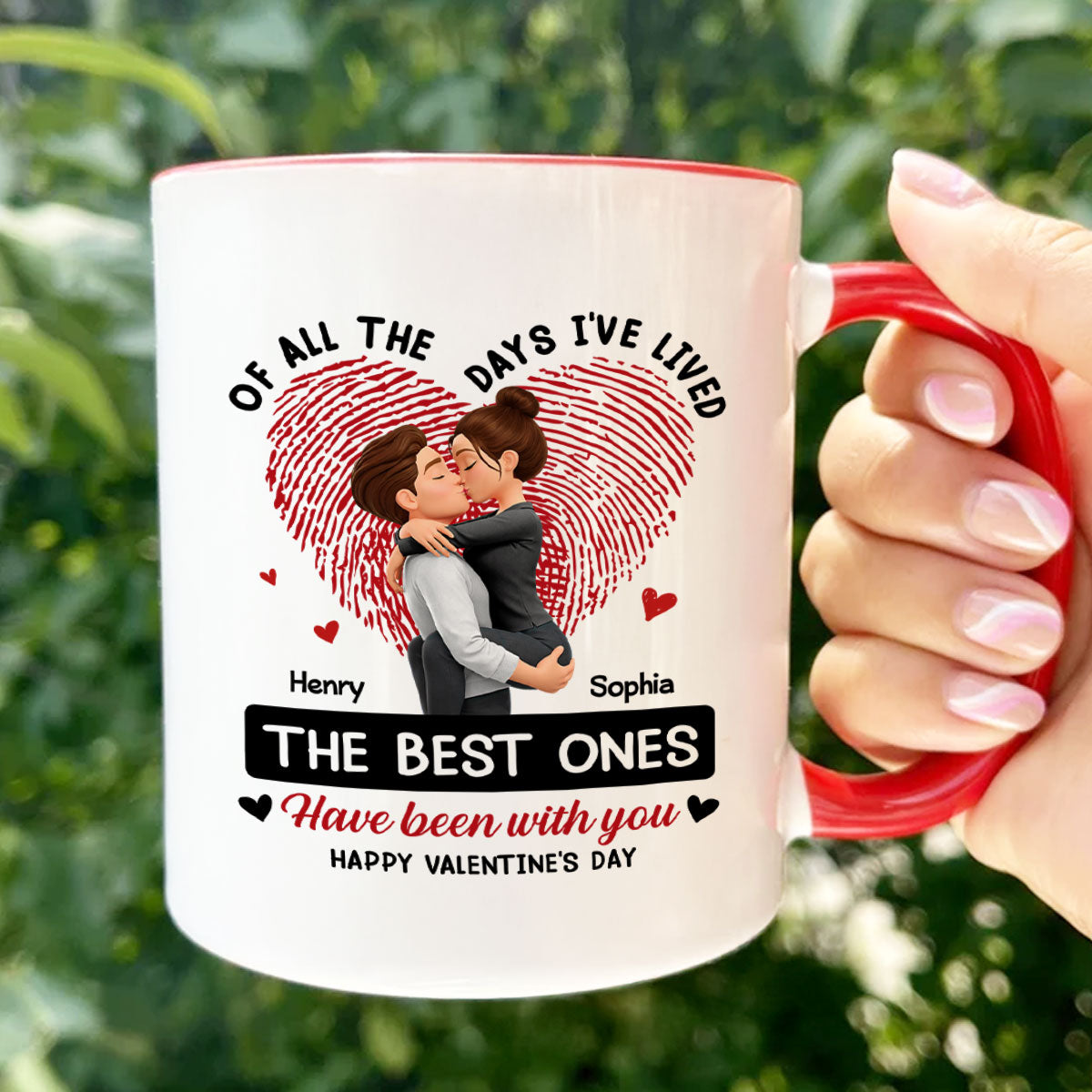 Of All the Days I've Lived the Best Ones Have Been with You - Personalized Mug - Couple Valentine's Day Gift for Her, for Him