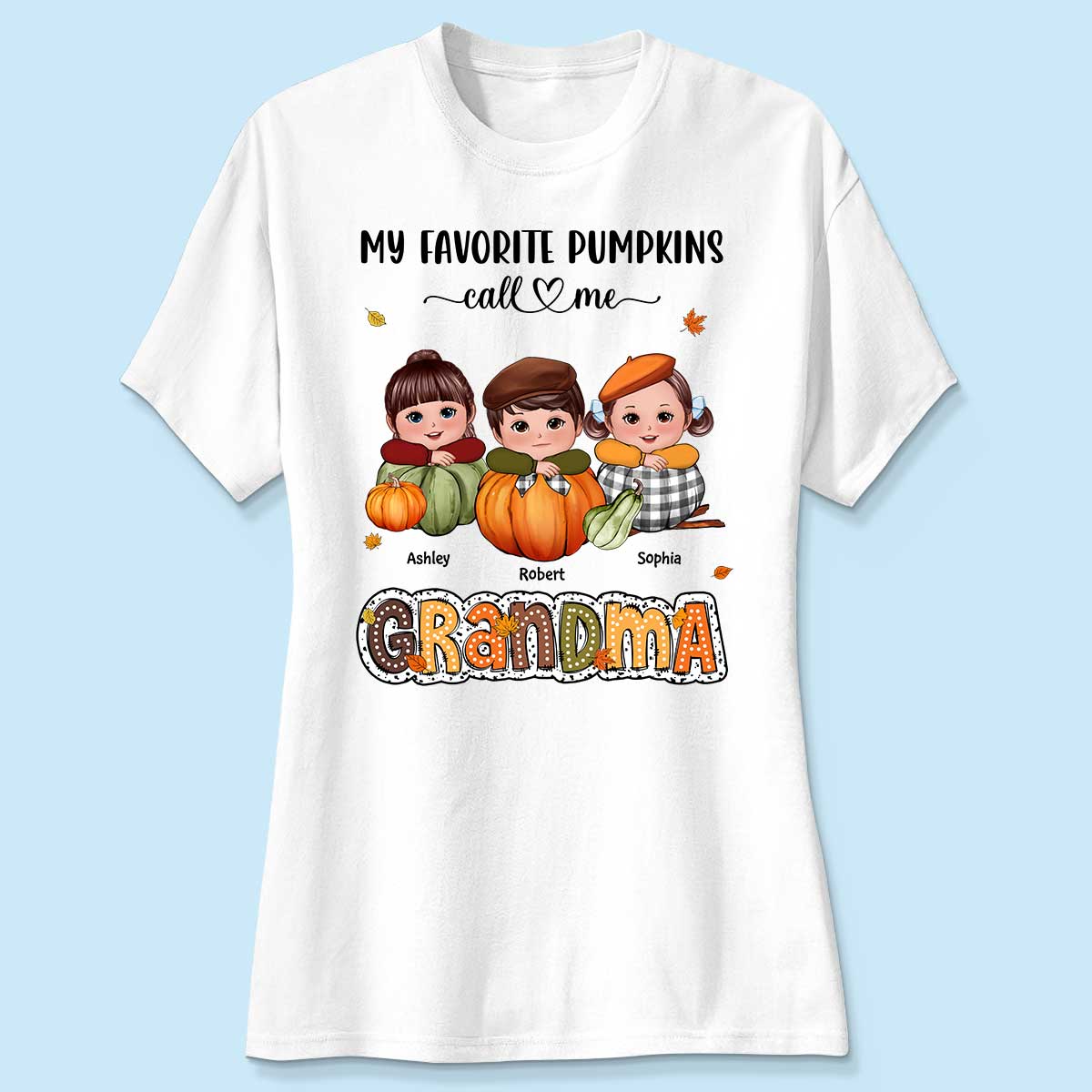 My Favorite Pumpkins Call Me Grandma Fall Season Personalized Shirt