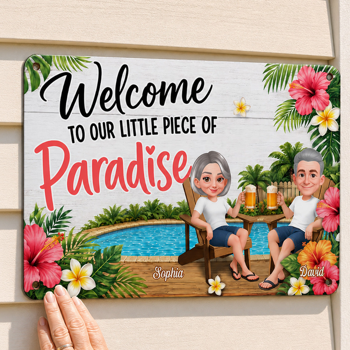 Welcome To Our Little Piece Of Paradise - Personalized Metal Sign - Outdoor Pool Fun Wall Decoration