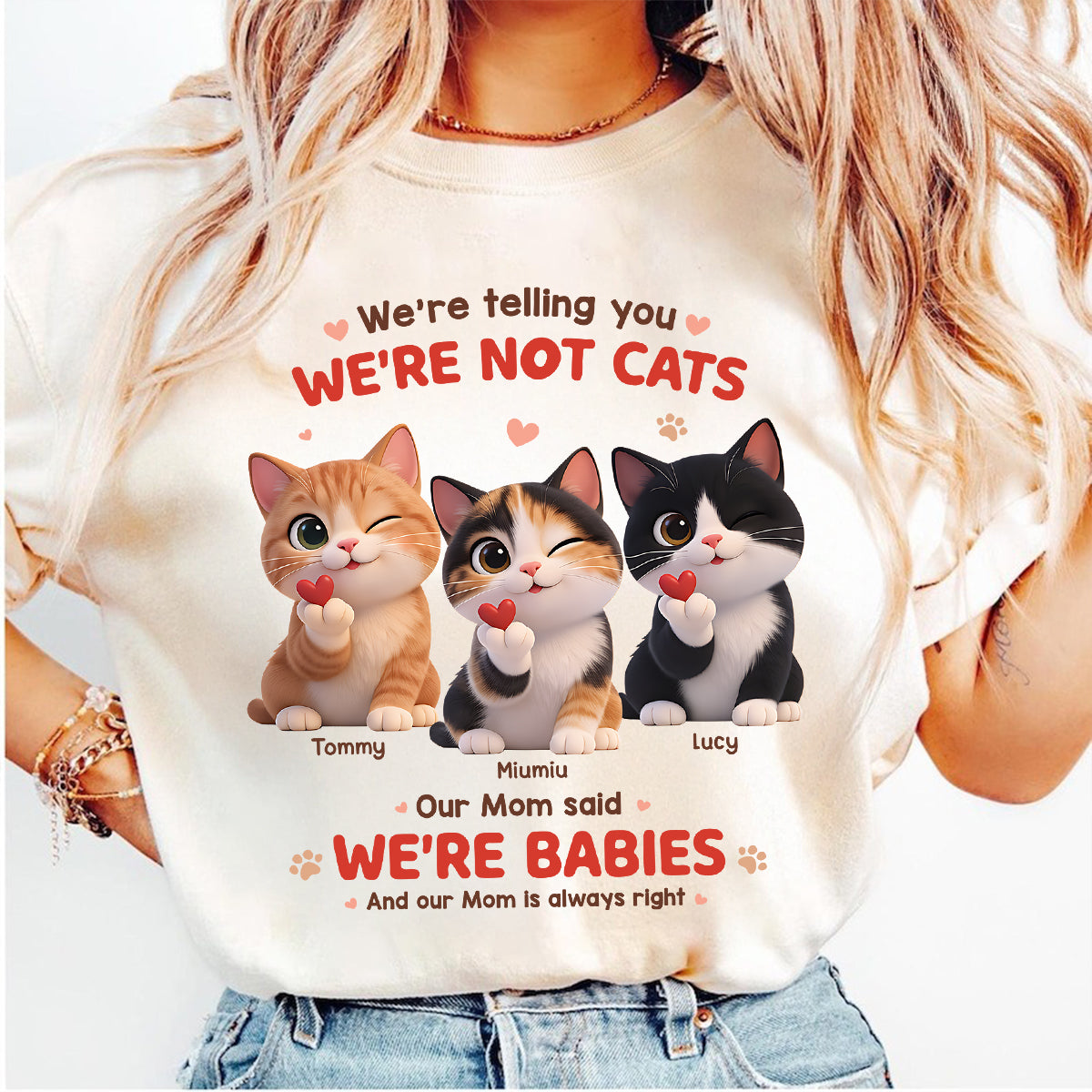 I'm Telling You I'm Not A Cat - Personalized Shirt - Sentimental Gift for Cat Moms