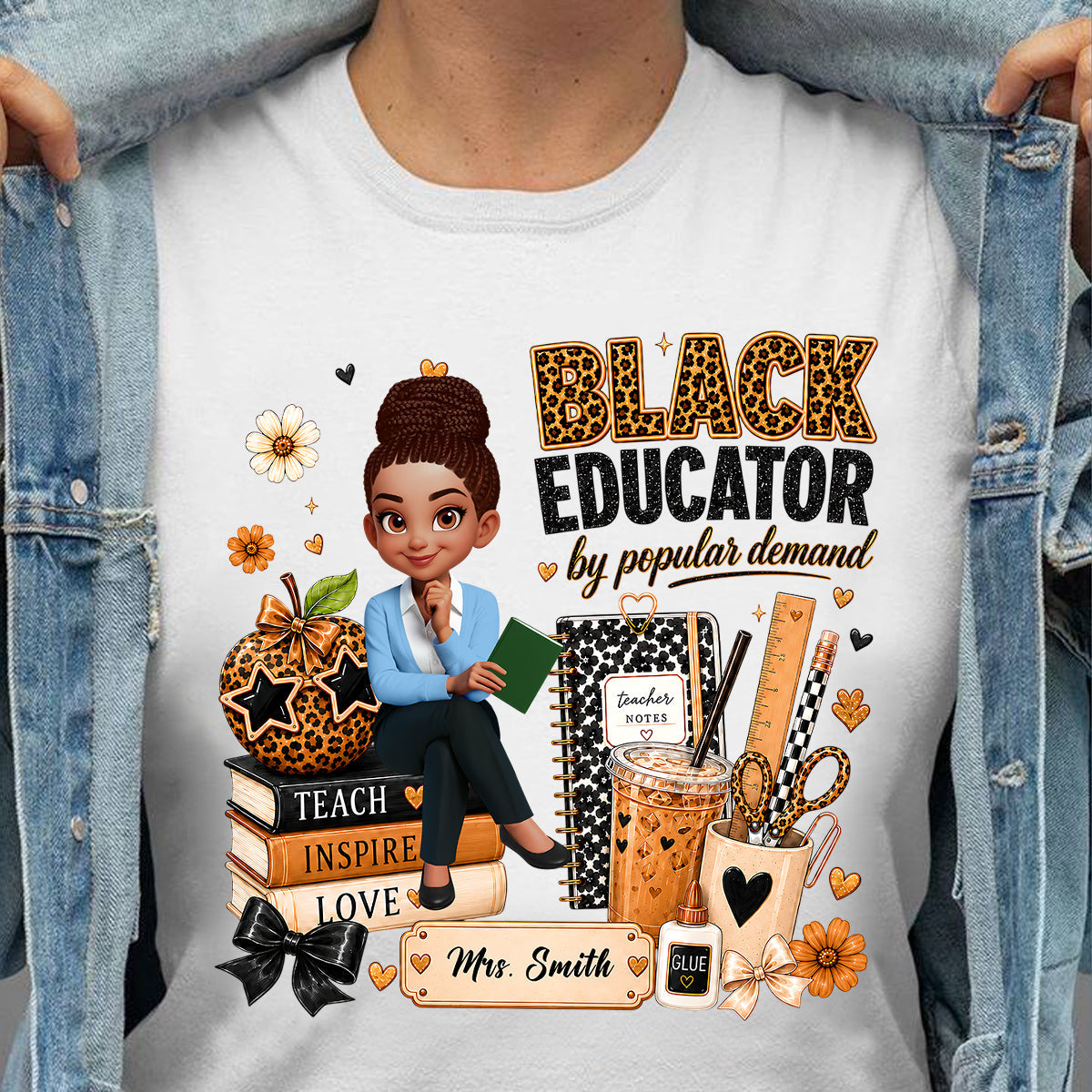 Black Educator by Popular Demand - Personalized Shirt - Back to School Gift for Teacher