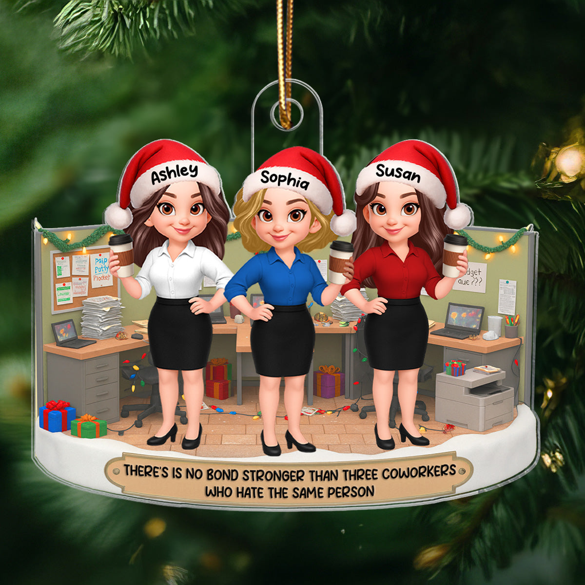 No Bond Stronger Coworkers Hate The Same Person - Personalized Acrylic Ornament - Funny Gift For Work Besties, Colleagues