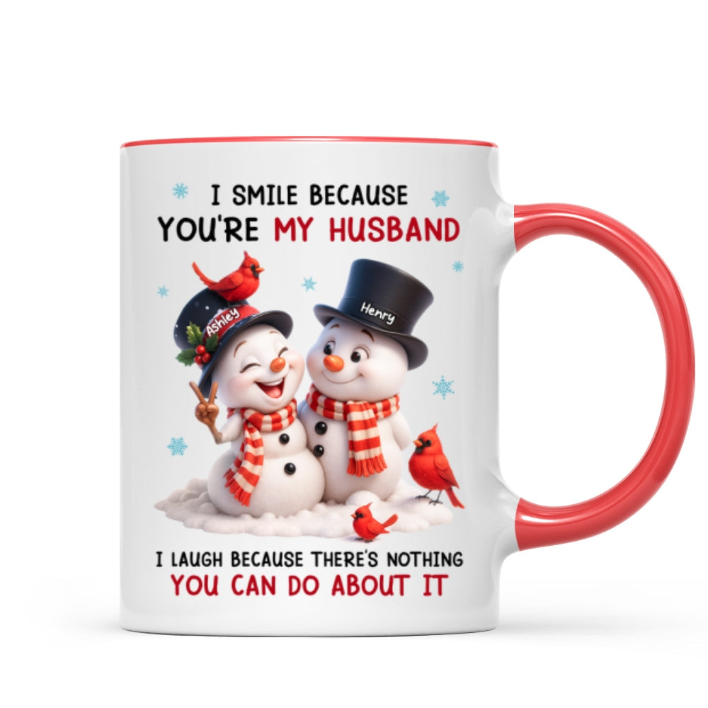 I Smile Because You're My Husband - Personalized Mug - Funny Christmas Gift for him, Gift for her