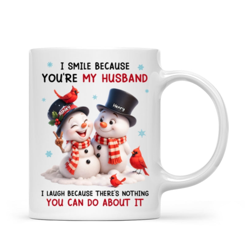 I Smile Because You're My Husband - Personalized Mug - Funny Christmas Gift for him, Gift for her