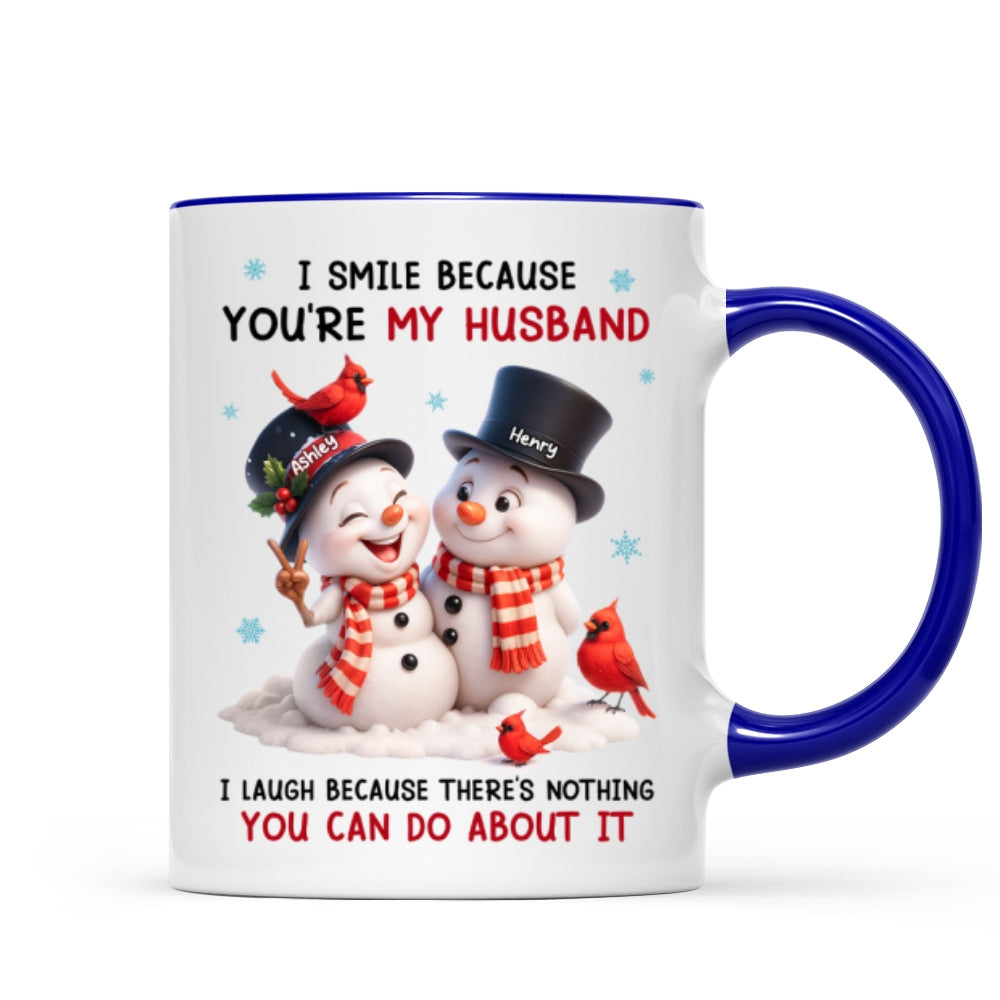 I Smile Because You're My Husband - Personalized Mug - Funny Christmas Gift for him, Gift for her