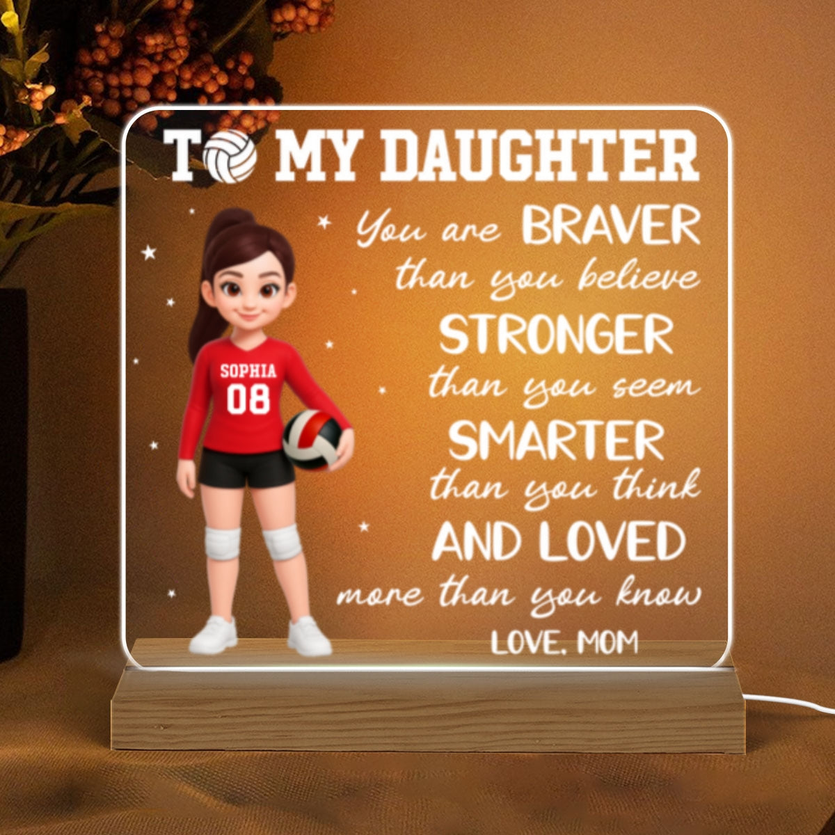 To My Daughter Granddaughter Volleyball Player You Are Braver Than You Think - Personalized Acrylic LED Night Light