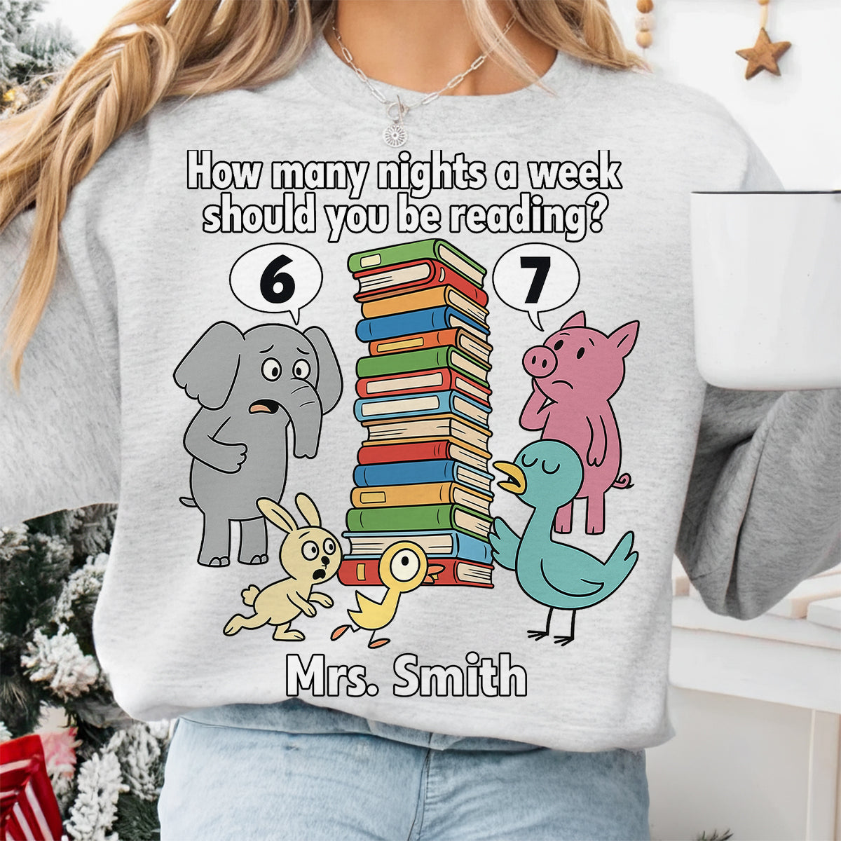 How Many Nights A Week Should You Be Reading 6-7 - Personalized Shirt - Children's Books Sweatshirt, Teacher Six Seven 67 Shirt