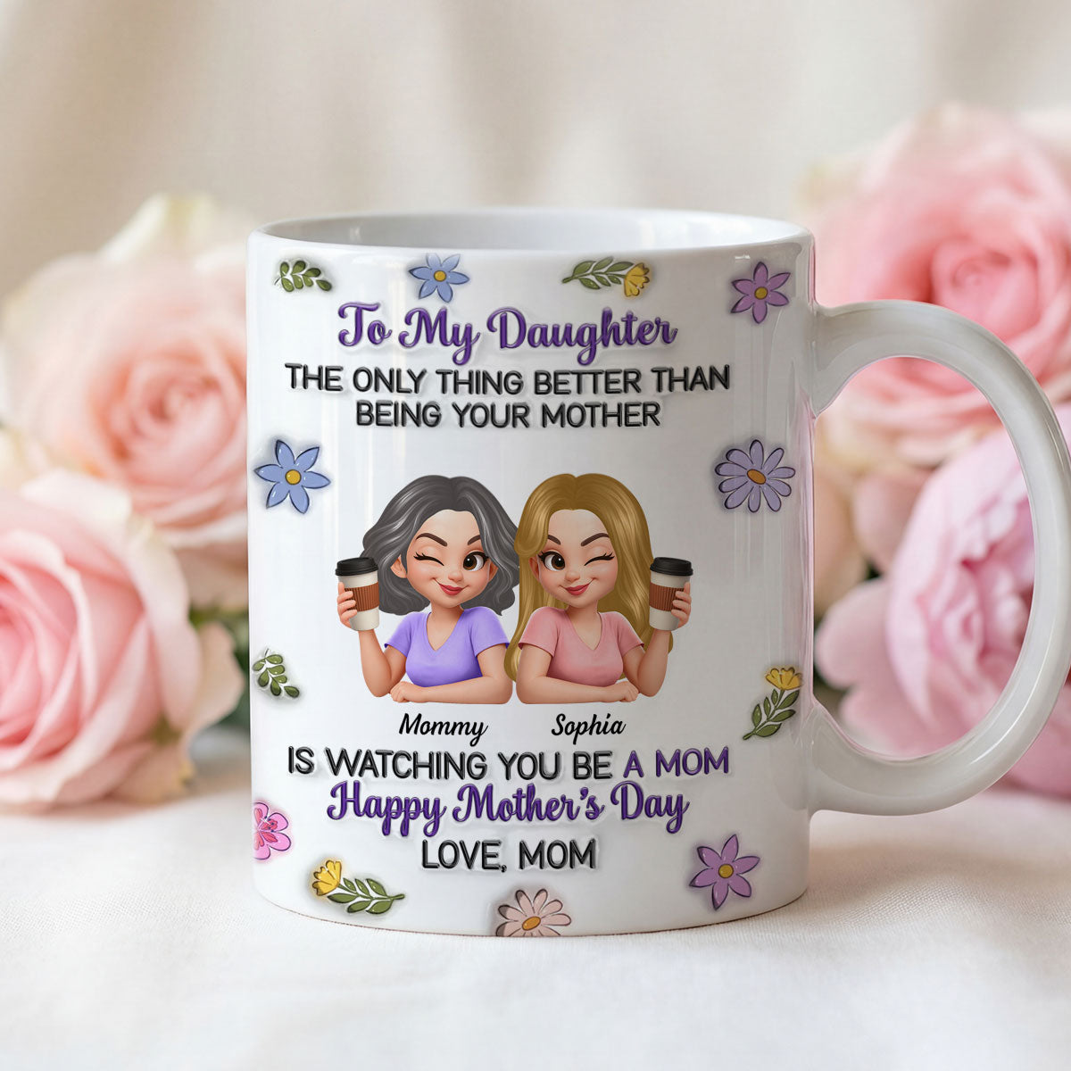 To My Daughter Flat Floral - Personalized Mug - Heartfelt Mother's Day Gift For Daughter