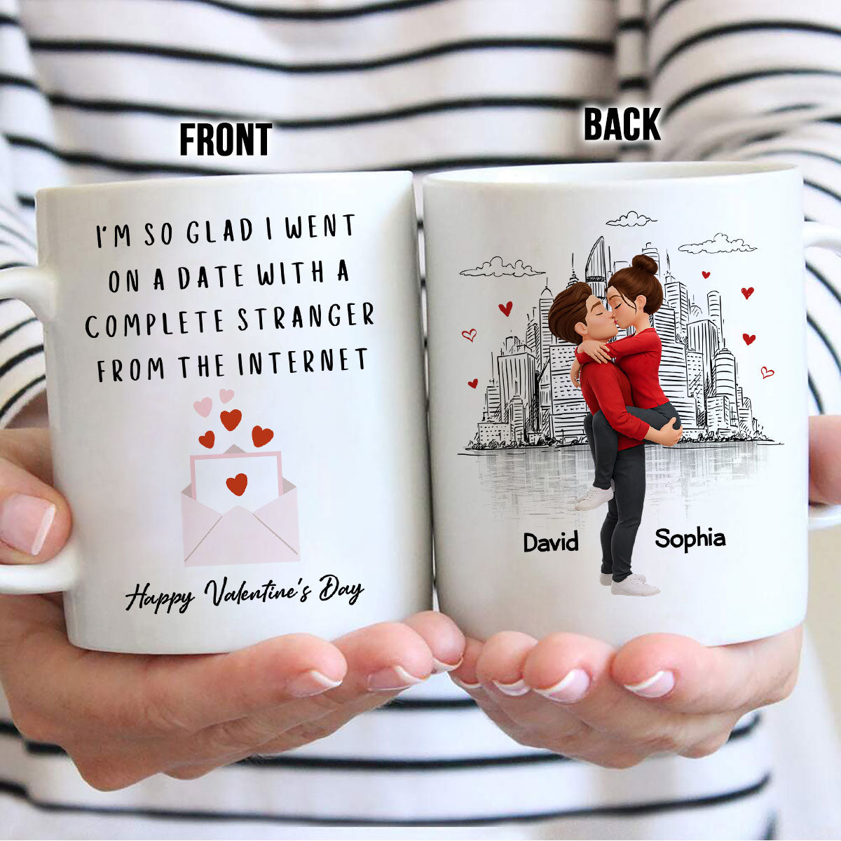 I'm So Glad I Went on a Date with a Complete Stranger - Personalized Mug - Sentimental Valentine's Day Gift for Her