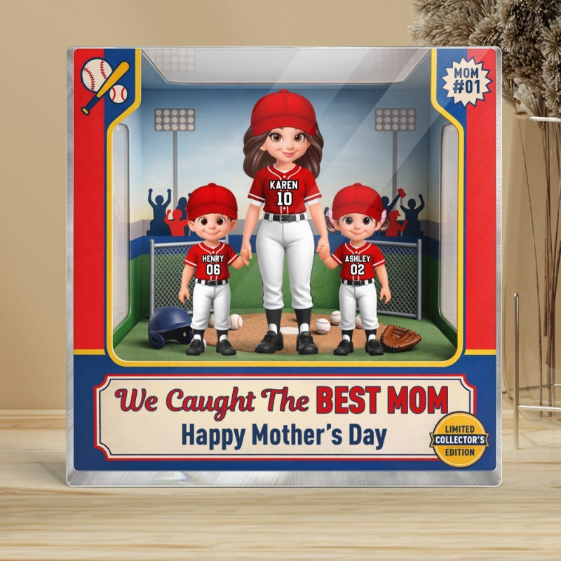 We Caught the Best Mom Baseball Field - Personalized Acrylic Block Plaque - Mother's Day Gift for Mom, Wife