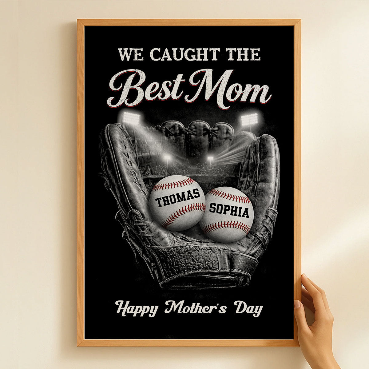 Ball Field We Caught The Best Baseball Mom - Personalized Poster - Sentimental Mother's Day Gift for Mom, Wife