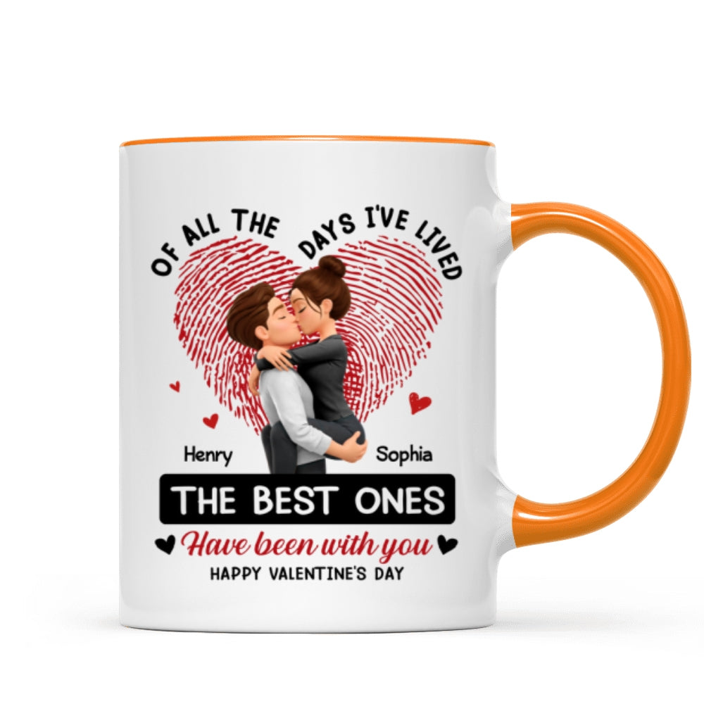 Of All the Days I've Lived the Best Ones Have Been with You - Personalized Mug - Couple Valentine's Day Gift for Her, for Him