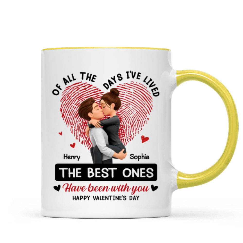 Of All the Days I've Lived the Best Ones Have Been with You - Personalized Mug - Couple Valentine's Day Gift for Her, for Him