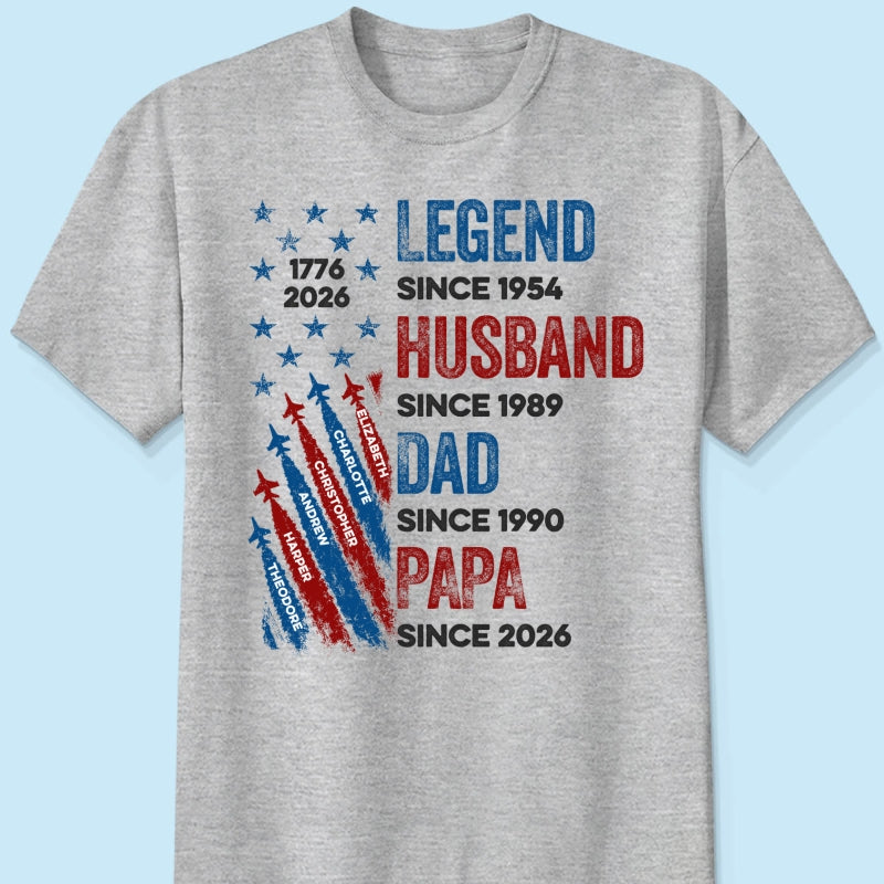 Legend Husband Dad Grandpa Custom Kid Name - Personalized Shirt - American 250th Anniversary Keepsake For Husband, Dad, Grandpa
