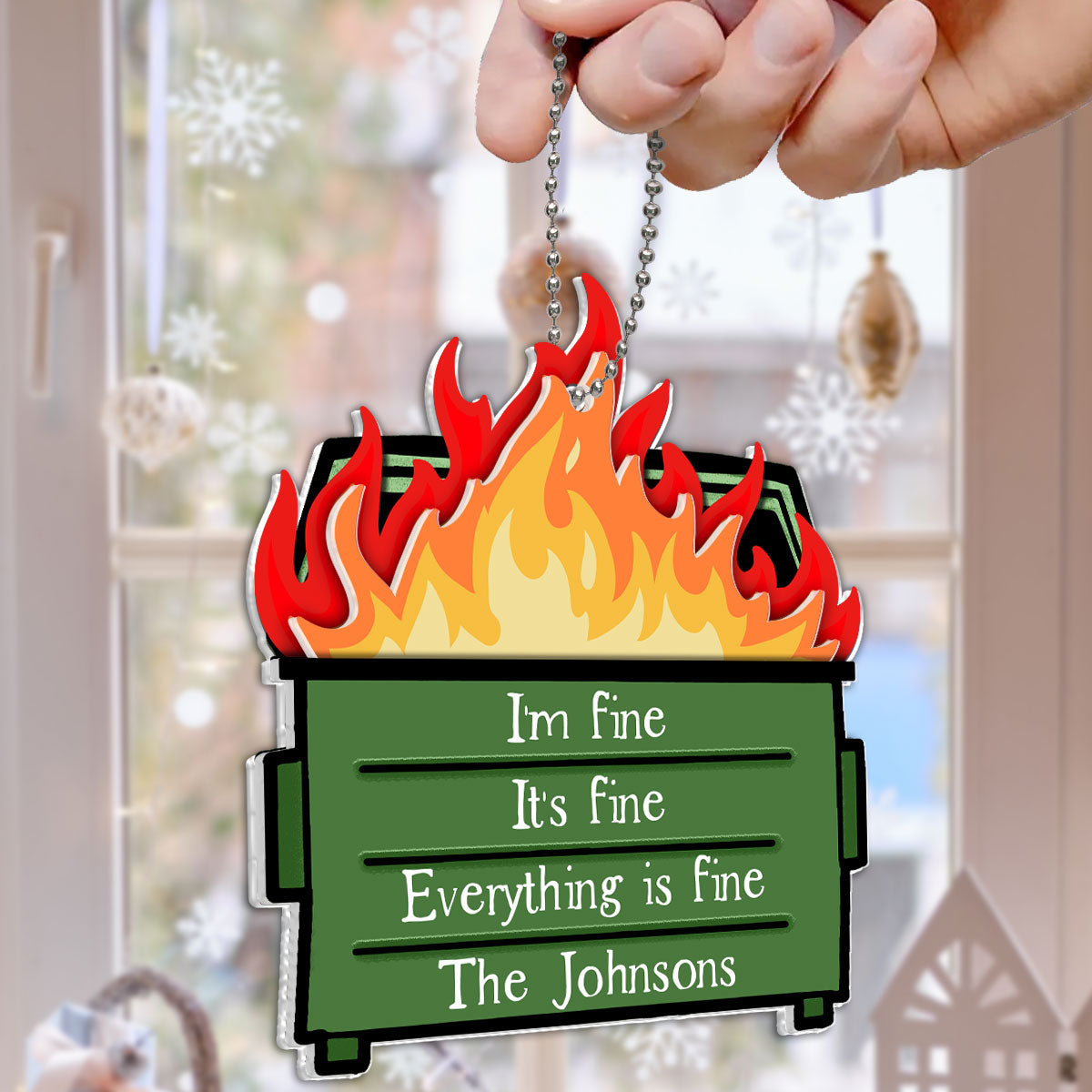 Dumpster Fire I'm Fine Snarky Personalized 2-Layer Acrylic Ornament