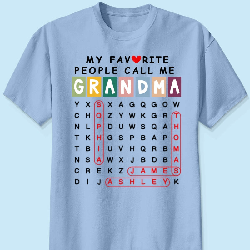 Favorite People Call Me Grandma Word Search Puzzle - Personalized Shirt - Heartfelt Gift For Grandma, Mom