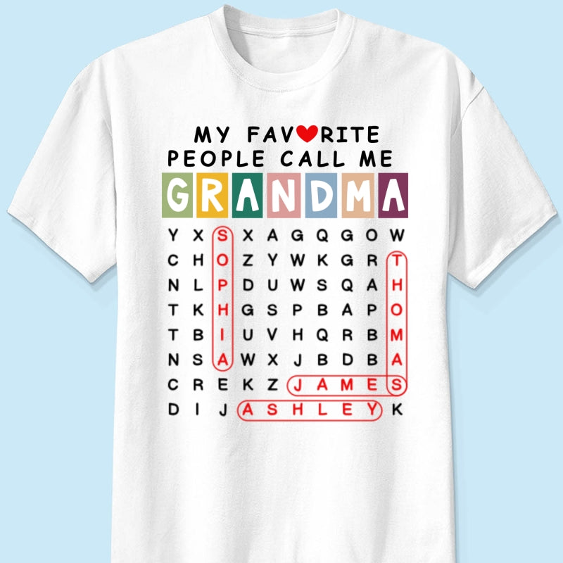 Favorite People Call Me Grandma Word Search Puzzle - Personalized Shirt - Heartfelt Gift For Grandma, Mom