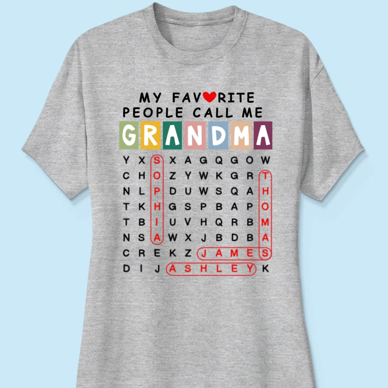 Favorite People Call Me Grandma Word Search Puzzle - Personalized Shirt - Heartfelt Gift For Grandma, Mom