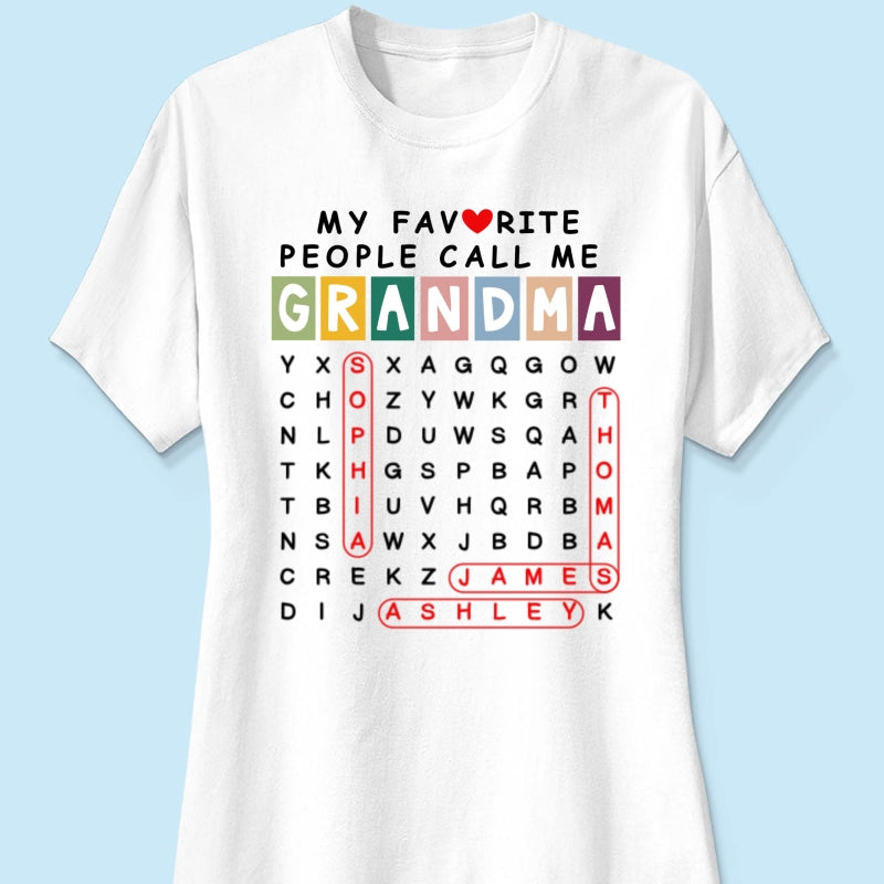 Favorite People Call Me Grandma Word Search Puzzle - Personalized Shirt - Heartfelt Gift For Grandma, Mom
