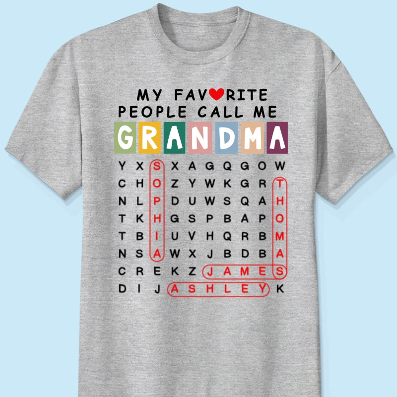 Favorite People Call Me Grandma Word Search Puzzle - Personalized Shirt - Heartfelt Gift For Grandma, Mom
