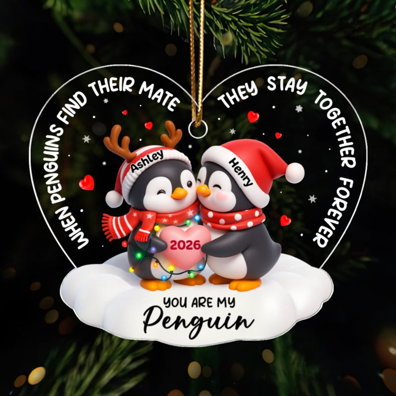 You Are My Penguin - Personalized Acrylic Ornament - Christmas Gift for Couple