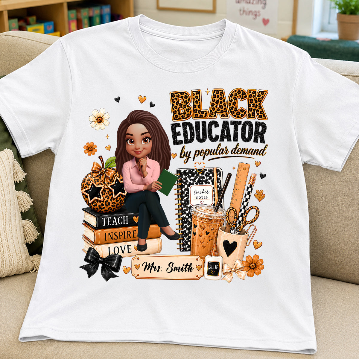 Black Educator by Popular Demand - Personalized Shirt - Back to School Gift for Teacher
