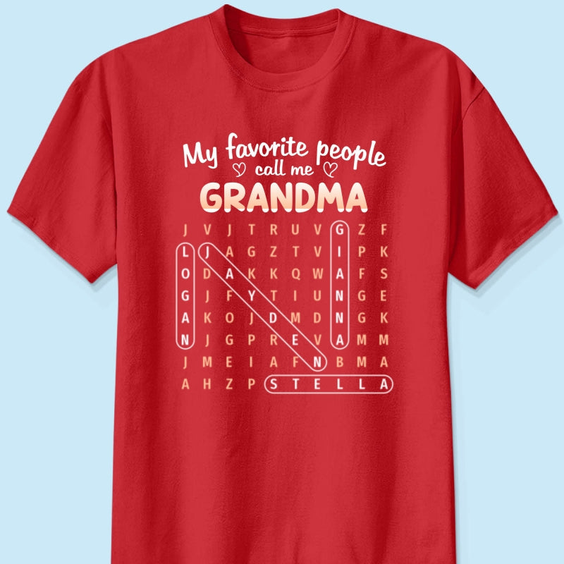 Favorite People Call Me Grandma Word Search Puzzle - Personalized Shirt - Mother's Day Gift For Grandma