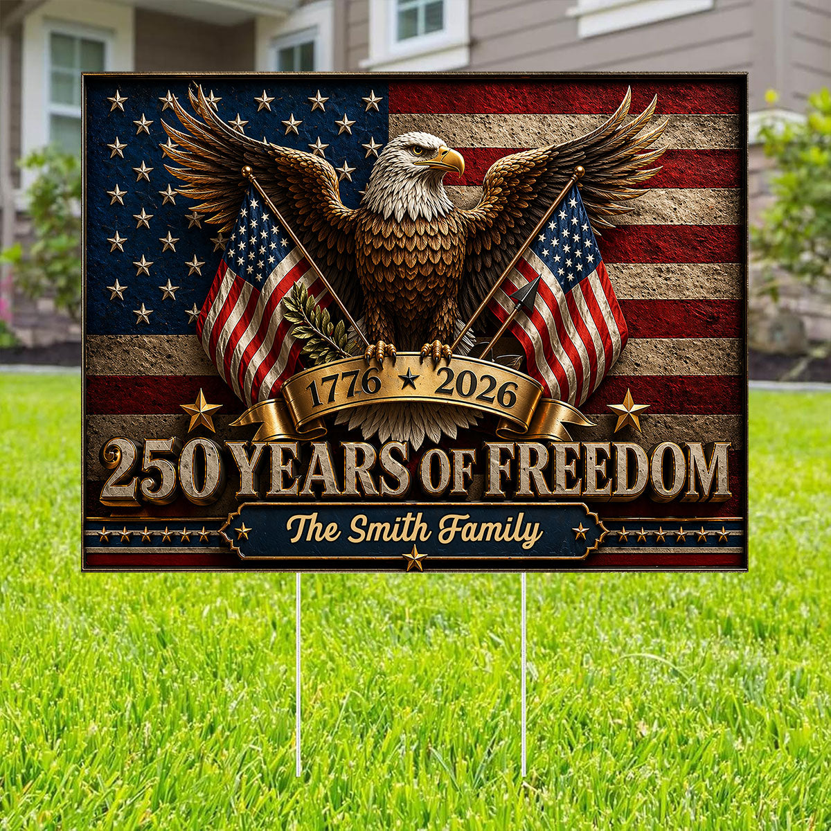 America 250th Anniversary Eagle - Personalized Yard Sign - 250th Anniversary America Patriotic, Family Decoration
