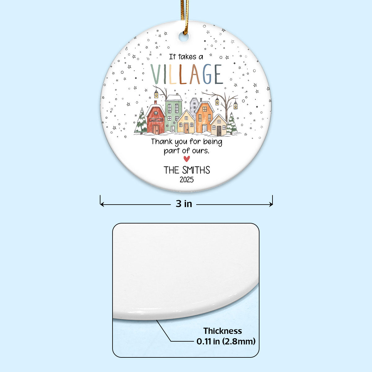 It Takes a Village - Personalized Ceramic Ornament - Neighbor Gift, Thank You Helper Gift, Teacher Appreciation Gift