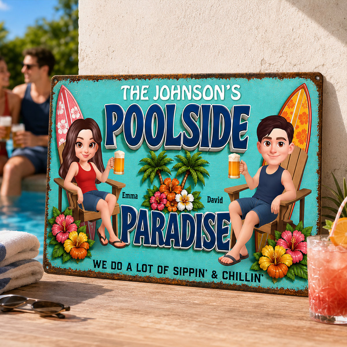 Poolside Paraside Sippin' & Chillin' - Personalized Metal Sign - Gift For Couple, Summer Decorations