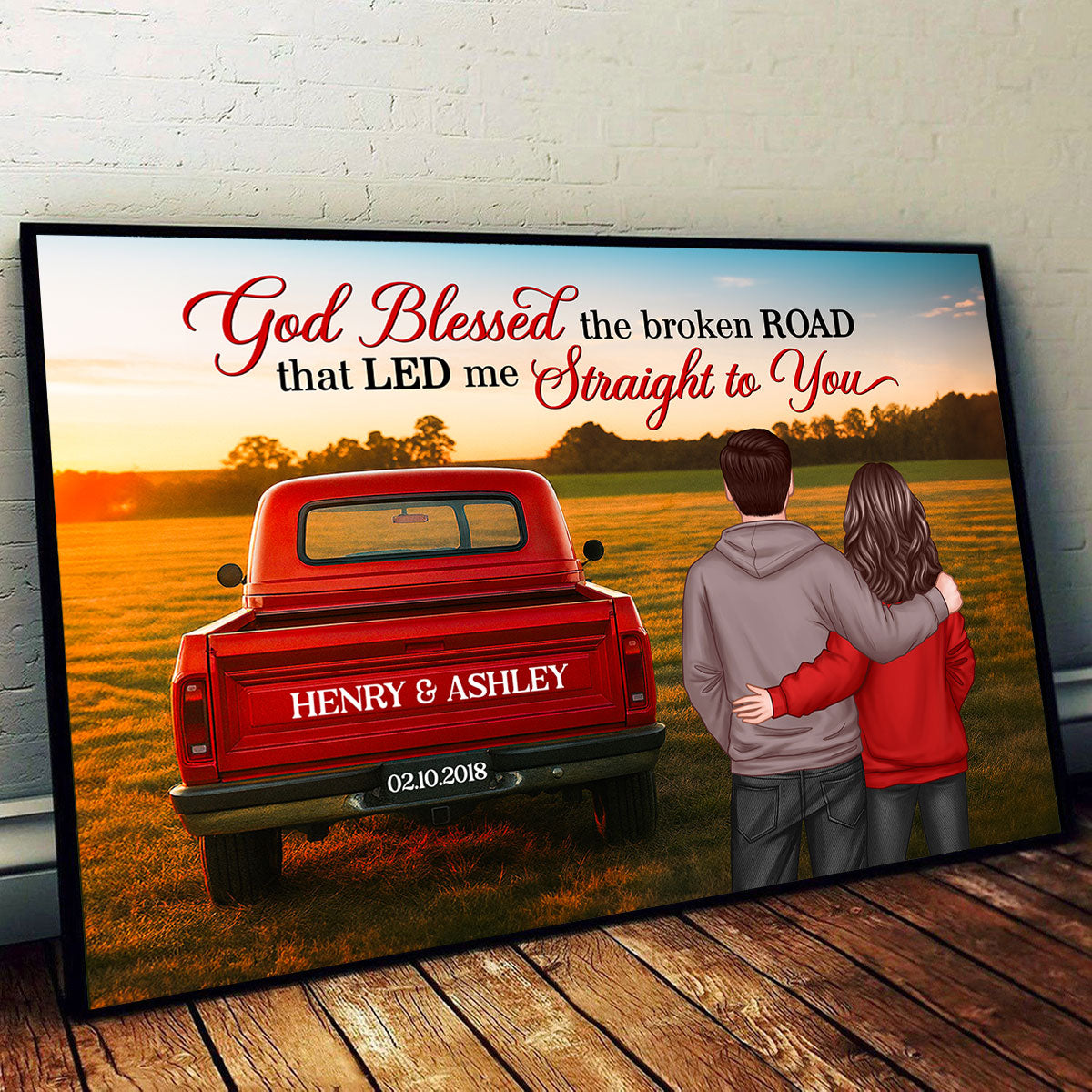God Bless the Broken Road that Led me Straight to You - Personalized Poster - Heartfelt Couple Gift for him, for her