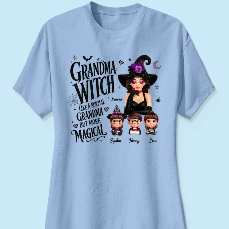 Grandma Witch More Magical - Personalized Shirt - Trendy Halloween Tee for Grandma