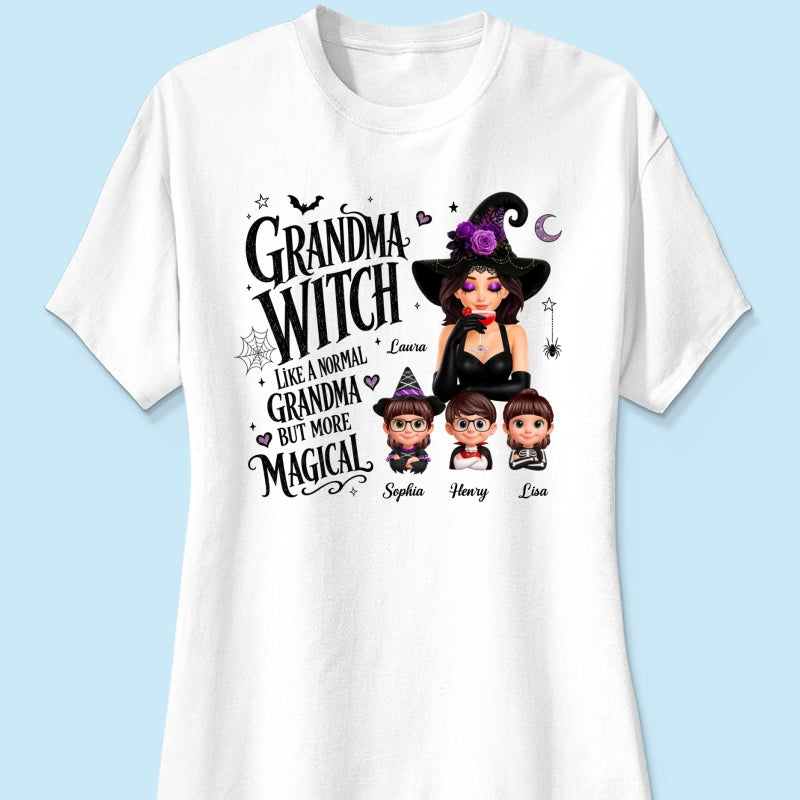 Grandma Witch More Magical - Personalized Shirt - Trendy Halloween Tee for Grandma