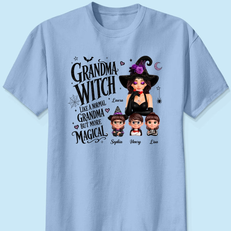 Grandma Witch More Magical - Personalized Shirt - Trendy Halloween Tee for Grandma