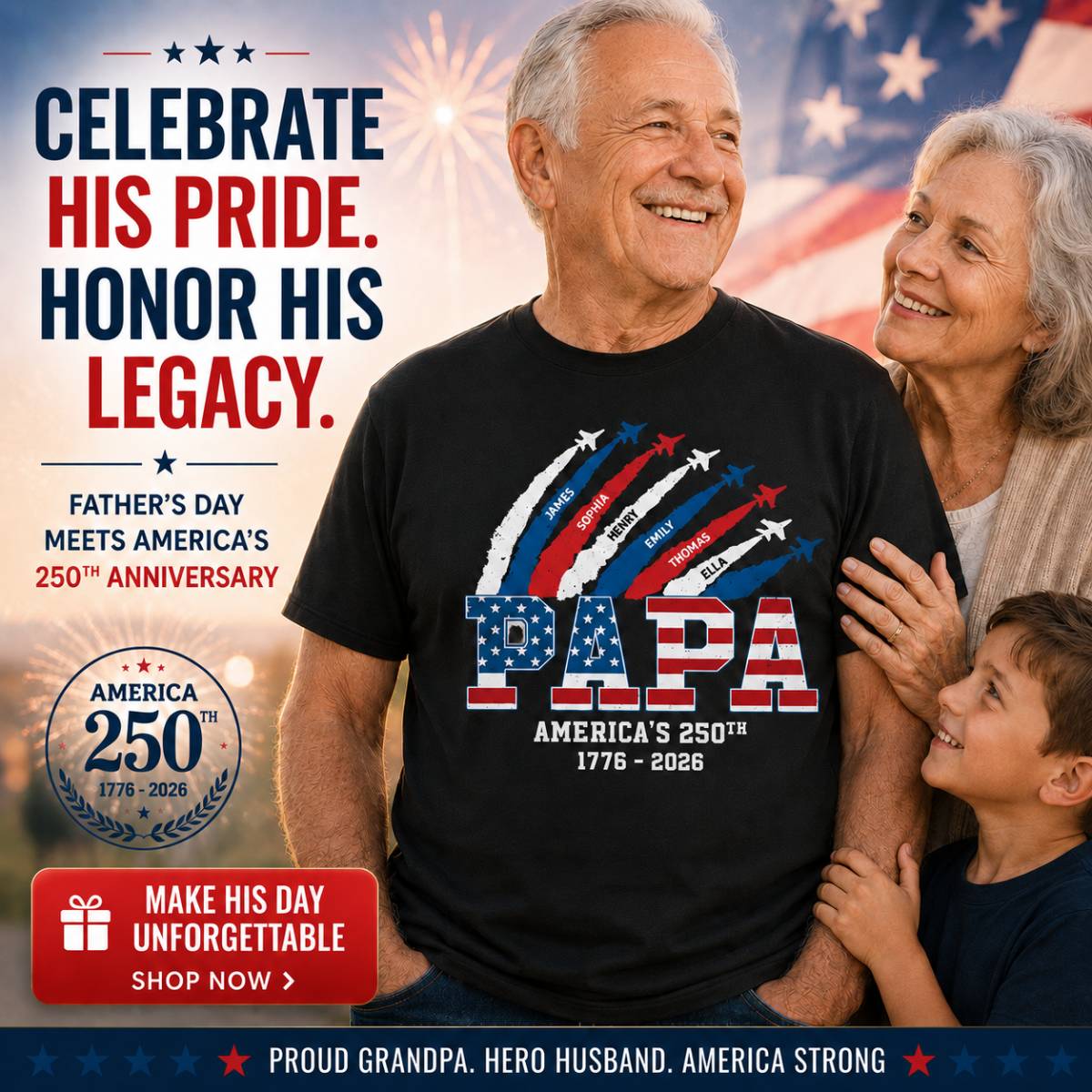 Proud Dad Grandpa Nation Flag American 250th Anniversary - Personalized Shirt - Gift For Dad, Grandpa, Celebrating 250 Years Of Freedom