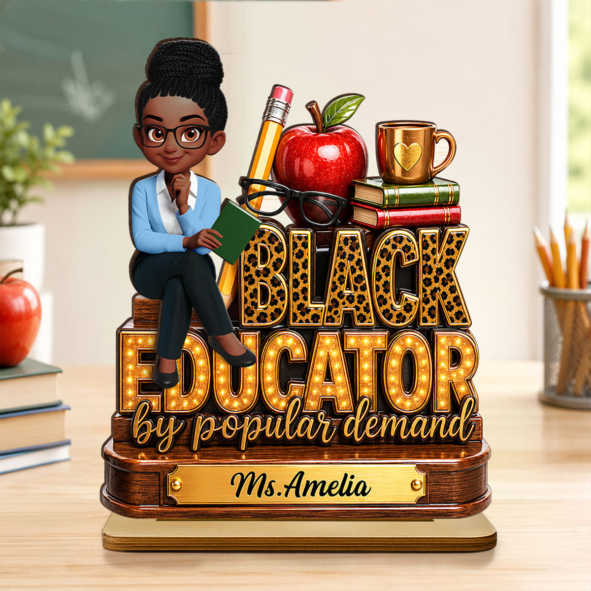 Black Educator by Popular Demand - Personalized 2-Layered Wooden Plaque - Back to School Decor for Teacher